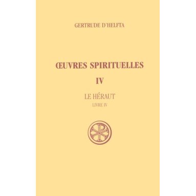 Gertrude d'Helfta - Le Heraut, Livre 4