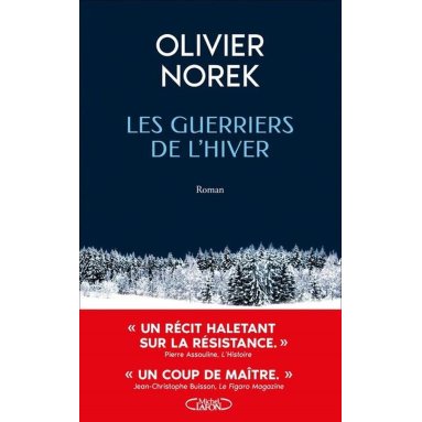 Olivier Norek - Les guerriers de l’hiver