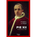 Pie XII - Le pape face au Mal