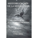 Histoire cachée de la Révolution - Généalogie du Nouvel Ordre mondial