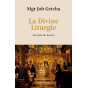 Job Getcha - La Divine Liturgie - Les cieux sur la terre