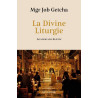 La Divine Liturgie - Les cieux sur la terre