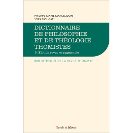 Philippe-Marie Margelidon - Dictionnaire de philosophie et de théologie thomistes