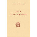 Jacob et la Vie heureuse (SC 534)