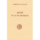 Jacob et la Vie heureuse (SC 534)