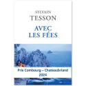 Sylvain Tesson - Avec les fées