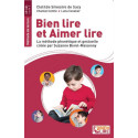 Clotilde Silvestre de Sacy - Bien lire et aimer lire - La méthode phonétique et gestuelle créée par Suzanne Borel-Maisonny