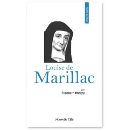 Elisabeth Charpy - Prier 15 jours avec Louise de Marillac