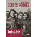 Bérets rouges - Juin 1944, un parachutiste S.A.S. français raconte