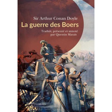 Arthur Conan Doyle - la guerre des Boers