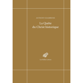 Anthony Giambrone - La Quête du Christ historique