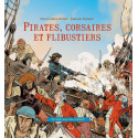 Pirates, corsaires et flibustiers