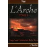 L'Arche - Tome 1