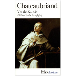 François-René de Chateaubriand - Vie de Rancé