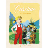 Caroline en vacances - Grands albums Hachette