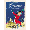 Caroline sur la lune - Grands albums Hachette