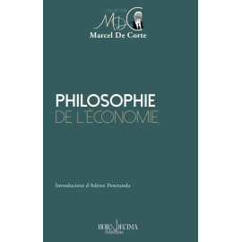 Marcel De Corte - Philosophie de l'économie