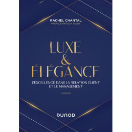 Rachel Chantal - Luxe et élégance - L'excellence dans la relation client et le management