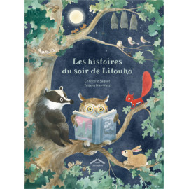 Christelle Saquet - Les histoires du soir de Litouho