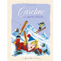 Caroline aux sports d'hiver - Grands albums Hachette