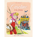 Caroline à la ferme - Grands albums Hachette