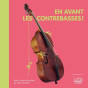 Christine Auberger - En avant les contrebasses !