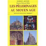 Les pèlerinages au Moyen Âge