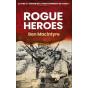 Ben Macintyre - Rogue Heroes