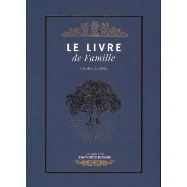 Charles de Ribbe - Le Livre de Famille