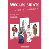 Avec les saints vers la Toussaint - 12 vies de saints