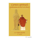 Le verbe incarné – (1ère partie) Carnets spirituels N°76