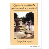 La prière – (2ème partie) Carnets spirituels N°46