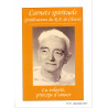 R.P. Bernard-Marie de Chivré - La volonté, principe d'amour - Carnets spirituels N°47