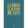 Louis-Isaac Lemaître de Sacy - La Bible de Sacy