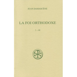 Saint Jean Damascène - La foi orthodoxe 1-44