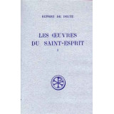 Les Oeuvres du Saint-Esprit SC 131- Tome 1