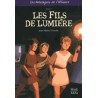 Les Fils de Lumière - Tome VII