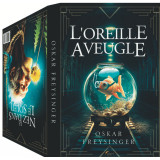 L'oreille aveugle - Le nez dans le soleil - Deux livres en un seul