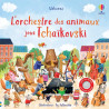 L'orchestre des animaux joue Tchaïkovski