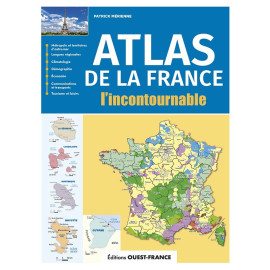 Patrick Mérienne - Atlas de la France l'incontournable en un clin d oeil