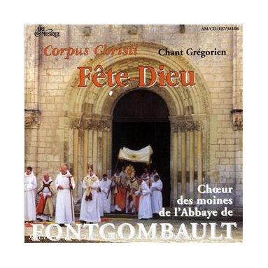 Abbaye Notre Dame de Fontgombault - Fête-Dieu - Corpus Christi - Chant grégorien