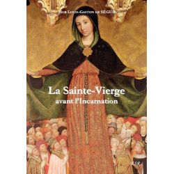 La Sainte Vierge avant...