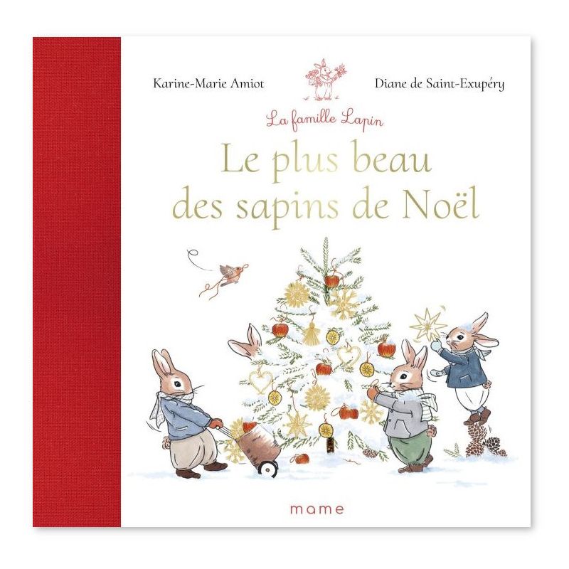 Le plus beau des sapins de Noël - La Famille Lapin