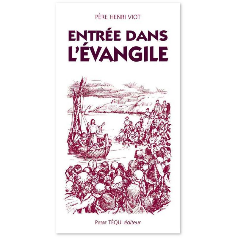 Entrée dans l'Evangile