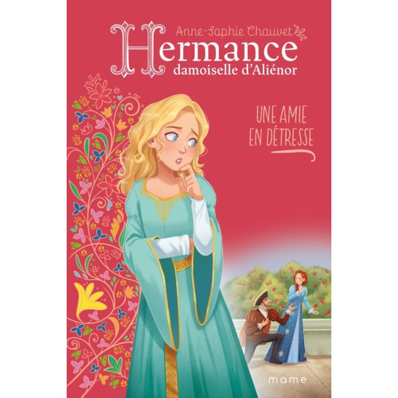 Hermance, damoiselle d'Aliénor - Une amie en détresse - 3