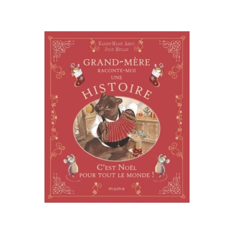 Grand-mère raconte-moi une histoire - C'est Noël pour tout le monde !