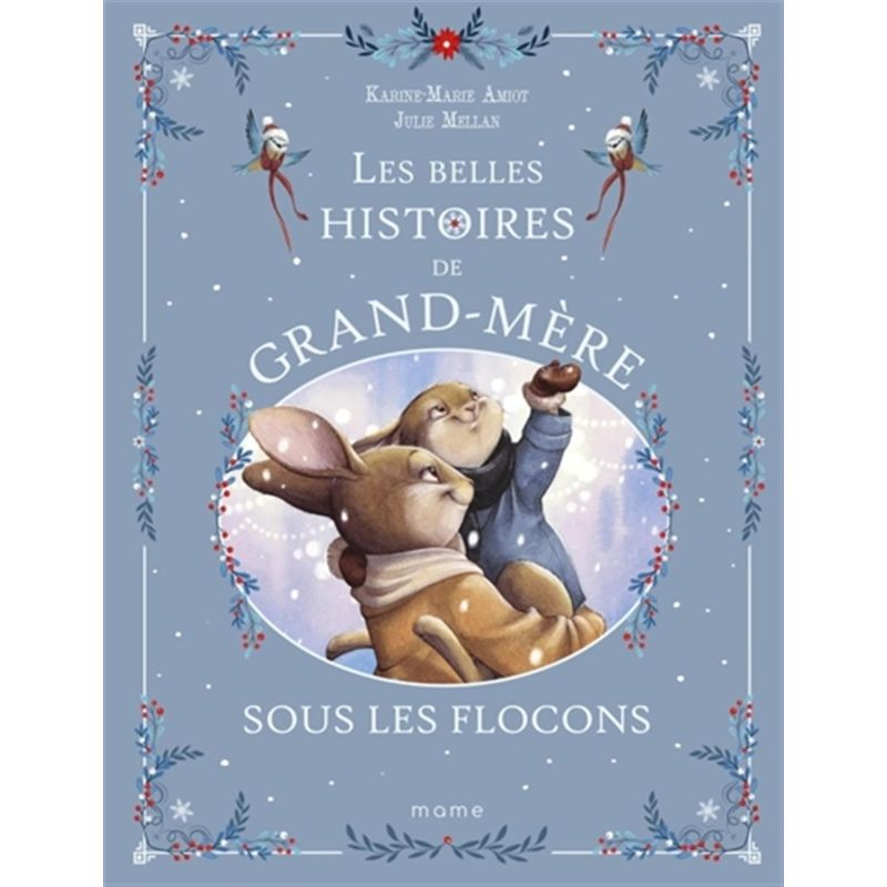 Les belles histoires de Grand-Mère sous les flocons