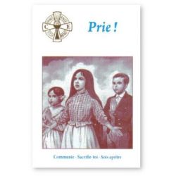 Prie ! - La croisade eucharistique