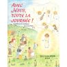 Avec Jésus toute la journée - Cantilènes et cantiques pour les petits - N°1