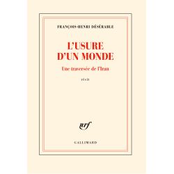 L'usure d'un monde - Une...